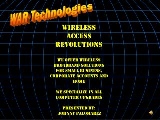 Wireless Access Revolutions