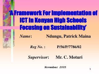 ‘A Framework For Implementation of ICT In Kenyan High Schools Focusing on Sustainability’