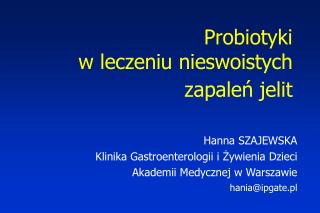 Probiotyki w leczeniu nieswoistych zapaleń jelit