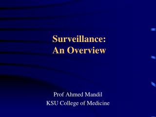 Surveillance: An Overview