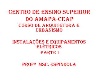 CENTRO DE ENSINO SUPERIOR DO AMAPA-CEAP