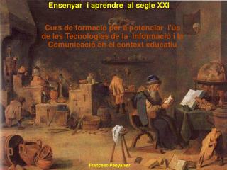 Ensenyar i aprendre al segle XXI