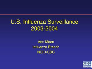 U.S. Influenza Surveillance 2003-2004