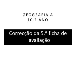 GEOGRAFIA A 10.º ANO