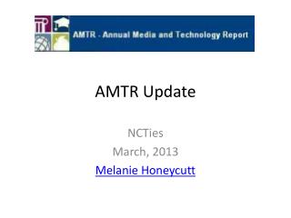 AMTR Update