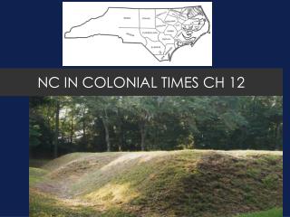 NC IN COLONIAL TIMES CH 12