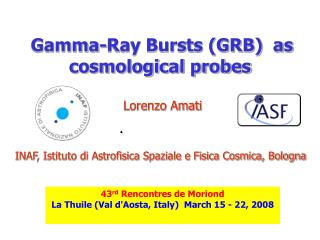 Gamma-Ray Bursts (GRB) as cosmological probes