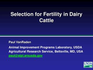 Selection for Fertility in Dairy Cattle