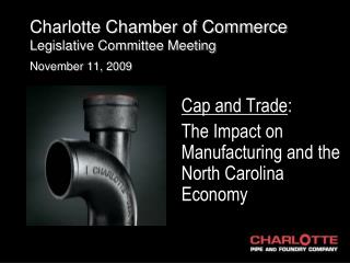 Charlotte Chamber of Commerce Legislative Committee Meeting November 11, 2009