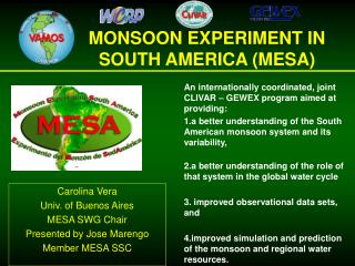 MONSOON EXPERIMENT IN SOUTH AMERICA (MESA)
