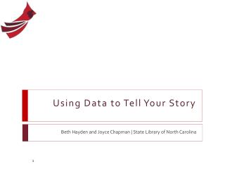 Using Data to Tell Your Story