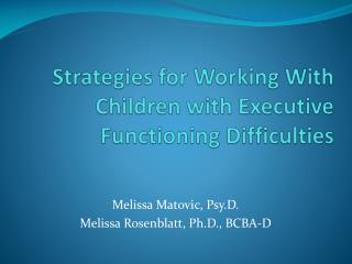 Strategies for Working With Children with Executive Functioning Difficulties