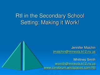 RtI in the Secondary School Setting: Making it Work!