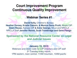 Court Improvement Program Continuous Quality Improvement Webinar Series #1