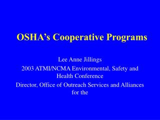 OSHA’s Cooperative Programs