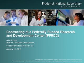 Contracting at a Federally Funded Research and Development Center (FFRDC)