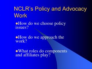 NCLR’s Policy and Advocacy Work