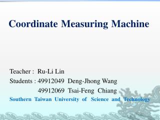 Coordinate Measuring Machine