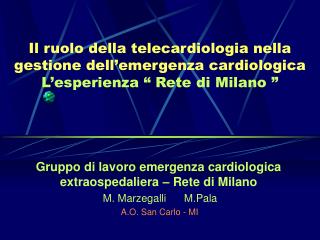 Gruppo di lavoro emergenza cardiologica extraospedaliera – Rete di Milano