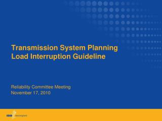 Transmission System Planning Load Interruption Guideline