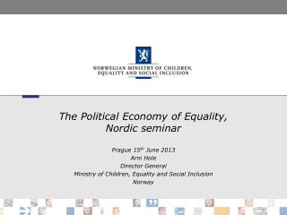 The Political Economy of Equality, Nordic seminar