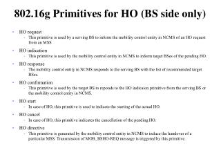 802.16g Primitives for HO (BS side only)