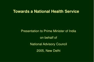 Towards a National Health Service