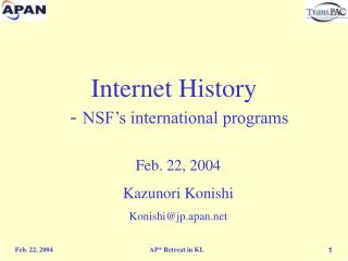 Internet History - NSF’s international programs