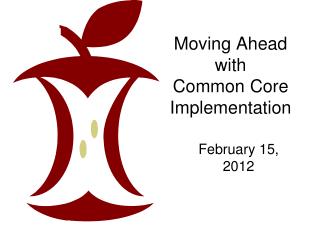 Moving Ahead with Common Core Implementation