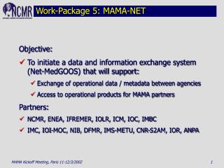 Work-Package 5: MAMA-NET