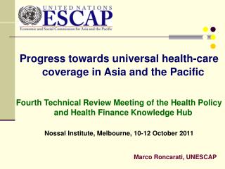 Progress towards universal health-care coverage in Asia and the Pacific