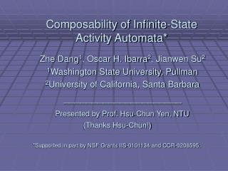 Composability of Infinite-State Activity Automata*