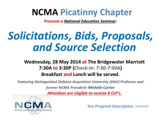 Presents a National Education Seminar : Solicitations, Bids, Proposals, and Source Selection