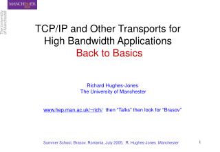 TCP/IP and Other Transports for High Bandwidth Applications Back to Basics