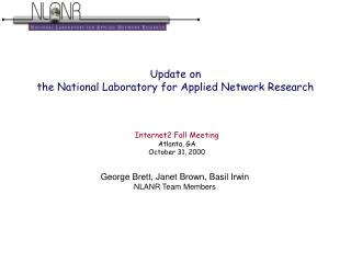 Update on the National Laboratory for Applied Network Research