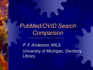 PubMed/OVID Search Comparison