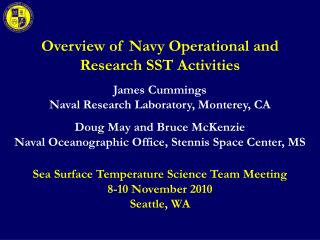 Overview of Navy Operational and Research SST Activities