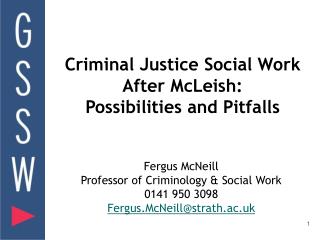 Criminal Justice Social Work After McLeish: Possibilities and Pitfalls