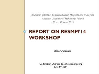 Report on RESMM’14 workshop