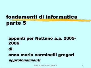 fondamenti di informatica parte 5