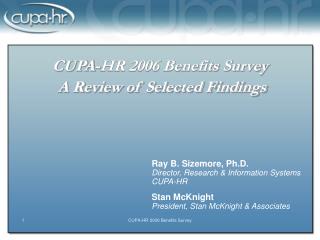 CUPA-HR 2006 Benefits Survey A Review of Selected Findings