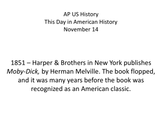 AP US History This Day in American History November 14