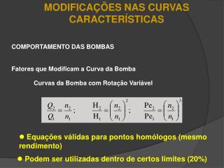 MODIFICAÇÕES NAS CURVAS CARACTERÍSTICAS