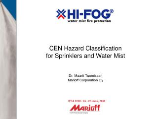 CEN Hazard Classification for Sprinklers and Water Mist