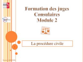 Formation des juges Consulaires Module 2