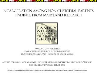 Incarceration among Non-custodial Parents: Findings from Maryland Research