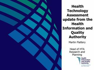 Health Technology Assessment update from the Health Information and Quality Authority