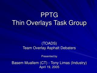 PPTG Thin Overlays Task Group