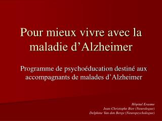 Pour mieux vivre avec la maladie d’Alzheimer