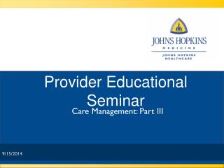 Provider Educational Seminar